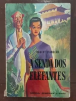 A SENDA DOS ELEFANTES - Robert Standish