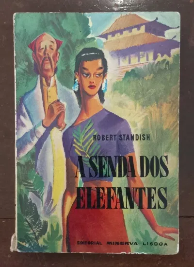 A SENDA DOS ELEFANTES - Robert Standish