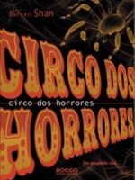 A Saga de Darren Shan 1 - Circo dos Horror - Darren Shan