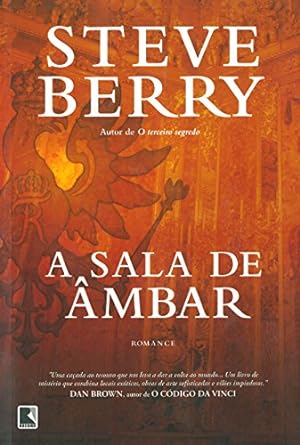 A Sala de Ambar - Steve Berry