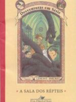 A Sala dos Repteis - Lemony Snicket