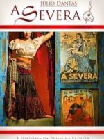 A Severa - Júlio Dantas