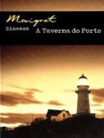 A TABERNA DO PORTO - Georges Simenon