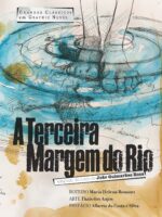 A Terceira Margem do Rio - Guimaraes Rosa