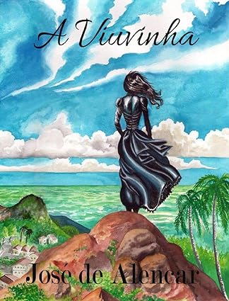 A Viuvinha - Jose de Alencar.
