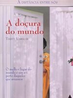 A doçura do mundo