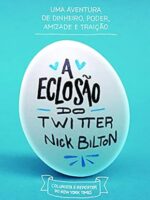 A eclosao do Twitter