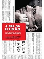A era da ilusão