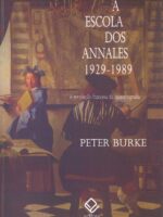 A escola dos Annales (1929-1989)