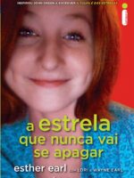 A estrela que nunca vai se apagar