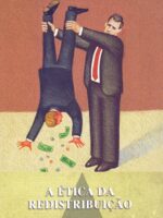 A ética da redistribuição