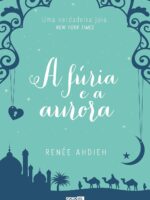 A fúria e a aurora