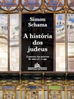 A historia dos judeus - A procura das pala - Simon Schama
