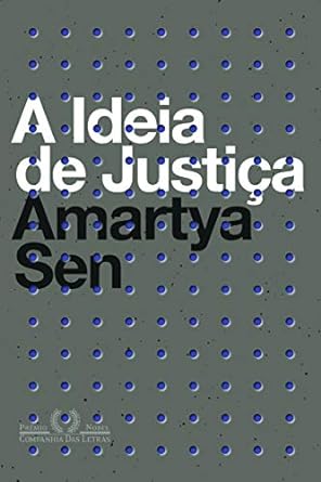 A ideia de justica - Amartya Sen