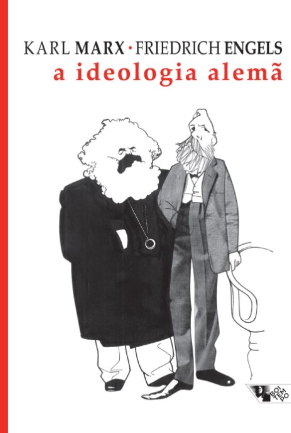 A ideologia alema - Karl Marx e Friedrich Engels