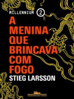 A menina que brincava com fogo