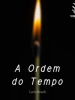 A Ordem do Tempo de Carlo Rovelli