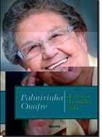 A receita da minha vida - Palmirinha Onofre