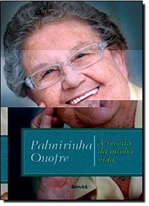 A receita da minha vida - Palmirinha Onofre