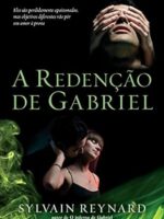 A redenção de Gabriel - Sylvain Reynard