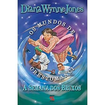 A semana dos bruxos - Diana Wynne Jones