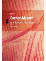 A Venus das peles - Sacher-Masoch.