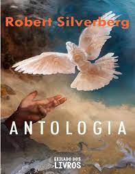 Antologia - Robert Silverberg.