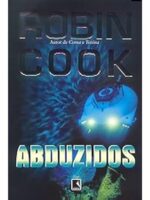 Abduzidos - Robin Cook.
