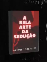 A bela arte da sedução