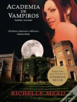 Academia de Vampiros - Richelle Mead
