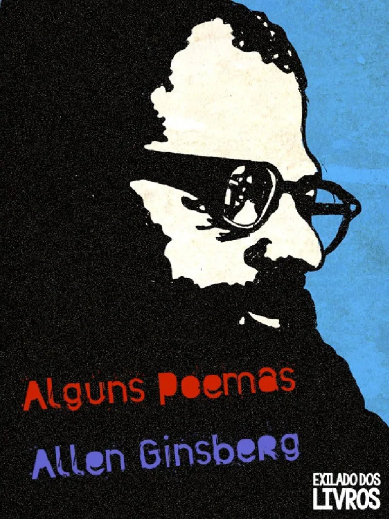 Alguns Poemas - Allen Ginsberg