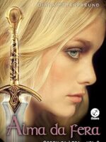 Alma da Fera - Diana Peterfreund