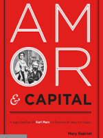 Amor e Capital - Mary Gabriel