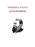 Anti-Duhring - Friedrich Engels.
