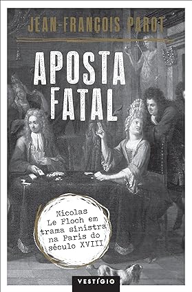 Aposta fatal - Jean-Francois Parot.