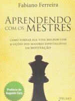 Aprendendo com os mestres - Fabiano Ferreira