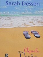 Aquele Verao - Sarah Dessen.