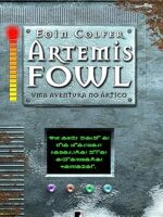 Artemis Fowl - Aventura no Artico - Eoin Colfer.