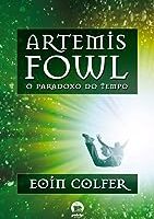 Artemis Fowl - O Paradoxo do Tempo - Eoin Colfer.