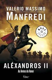 As Areias de Amon - Valerio Massimo Manfredi.