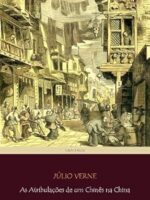 As Atribulacoes de um Chines na China - Jules Verne.