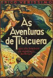 As Aventuras de Tibicuera - Erico Verissimo.