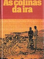 As Colinas da Ira - Leon Uris.
