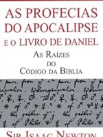 As Profecias do Apocalipse e o Livro de Da - Sir Isaac Newton.PDF