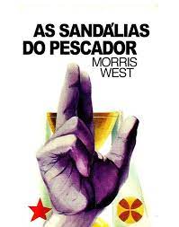 As Sandalias do Pescador - Morris West.