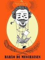 As Supreendentes Aventuras do Barao de Mun - Rudolph Erich Raspe.