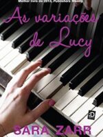 As Variacoes de Lucy - Sara Zarr.