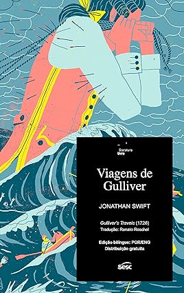As Viagens de Gulliver - Jonathan Swift.