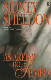 As areias do tempo - Sidney Sheldon.