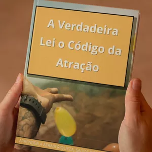 A verdadeira lei do código da atração - Guia de treinamento
